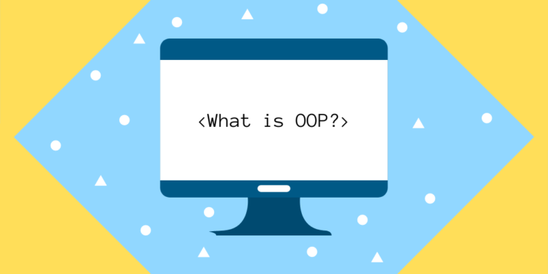Object-Oriented Programming (OOP)